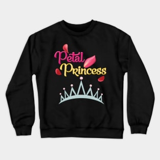 'Petal Princess' Beautiful Princess Gift Crewneck Sweatshirt